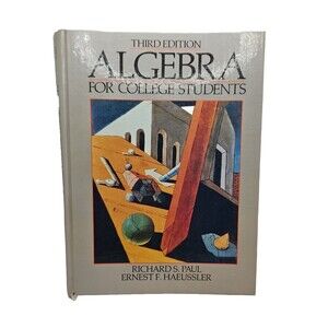 Algebra For College Students 3rd Third Edition Hardcover Richard S. Paul 1985